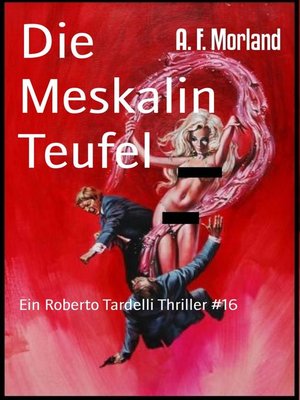 cover image of Die Meskalin Teufel